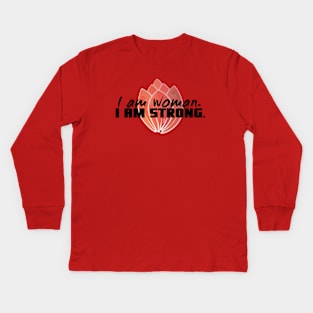 I am woman.  I am strong. Kids Long Sleeve T-Shirt